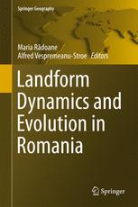 Landform Dynamics And Evolution In Romania 1st Edition Maria Radoane