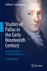 Studies Of Pallas In The Early Nineteenth Century Historical Studies In Asteroid Research 2nd Edition Clifford J Cunningham Auth