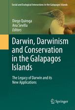 Darwin Darwinism And Conservation In The Galapagos Islands The Legacy Of Darwin And Its New Applications 1st Edition Diego Quiroga