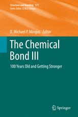 The Chemical Bond Iii 100 Years Old And Getting Stronger 1st Edition D Michael P Mingos Eds