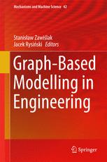 Graphbased Modelling In Engineering 1st Edition Stanisaw Zawilak