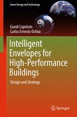 Intelligent Envelopes For Highperformance Buildings Design And Strategy 1st Edition Guedi Capeluto