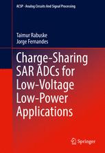 Chargesharing Sar Adcs For Lowvoltage Lowpower Applications 1st Edition Taimur Rabuske