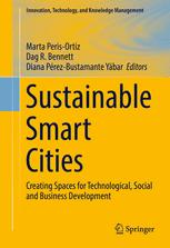 Sustainable Smart Cities Creating Spaces For Technological Social And Business Development 1st Edition Marta Perisortiz