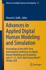 Advances In Applied Digital Human Modeling And Simulation Proceedings Of The Ahfe 2016 International Conference On Digital Human Modeling And Simulation July 2731 2016 Walt Disney World Florida Usa 1st Edition Vincent G Duffy