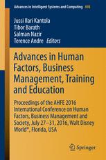 Advances In Human Factors Business Management Training And Education Proceedings Of The Ahfe 2016 International Conference On Human Factors Business Management And Society July 2731 2016 Walt Disney World Florida Usa 1st Edition Jussi Ilari Kantola