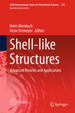 Shelllike Structures Advanced Theories And Applications 1st Edition Holm Altenbach