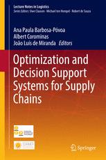 Optimization And Decision Support Systems For Supply Chains 1st Edition Ana Paula Barbosa Pvoa