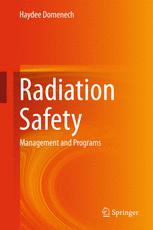 Radiation Safety Management And Programs 1st Edition Haydee Domenech Auth