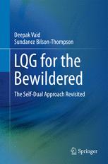 Lqg For The Bewildered The Selfdual Approach Revisited 1st Edition Deepak Vaid