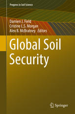 Global Soil Security 1st Edition Damien J Field Cristine Ls Morgan