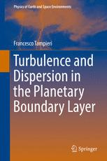 Turbulence And Dispersion In The Planetary Boundary Layer 1st Edition Francesco Tampieri Auth