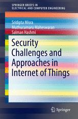 Security Challenges And Approaches In Internet Of Things 1st Edition Sridipta Misra