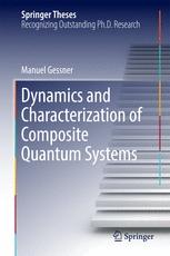 Dynamics And Characterization Of Composite Quantum Systems 1st Edition Manuel Gessner Auth