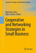 Cooperative And Networking Strategies In Small Business 1st Edition Marta Perisortiz