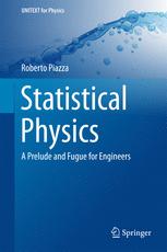 Statistical Physics A Prelude And Fugue For Engineers 1st Edition Roberto Piazza Auth