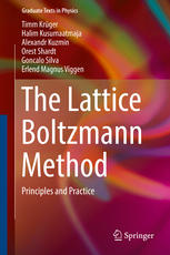 The Lattice Boltzmann Method Principles And Practice 1st Edition Timm Krger