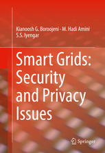 Smart Grids Security And Privacy Issues 1st Edition Kianoosh G Boroojeni