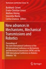 New Advances In Mechanisms Mechanical Transmissions And Robotics Proceedings Of The Joint International Conference Of The Xii International Conference On Mechanisms And Mechanical Transmissions Mtm And The Xxiii International Conference On Robotics R 1st Edition Burkhard Corves