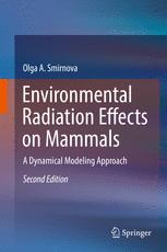 Environmental Radiation Effects On Mammals A Dynamical Modeling Approach Olga A Smirnova Auth