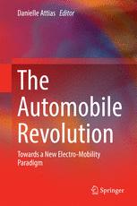 The Automobile Revolution Towards A New Electromobility Paradigm 1st Edition Danielle Attias