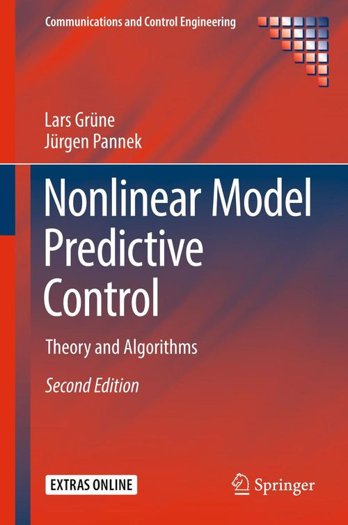 Nonlinear Model Predictive Control Theory And Algorithms 2nd Edition Lars Grne
