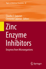 Zinc Enzyme Inhibitors Enzymes From Microorganisms 1st Edition Claudiu T Supuran