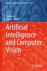 Artificial Intelligence And Computer Vision 1st Edition Huimin Lu