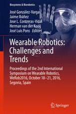 Wearable Robotics Challenges And Trends Proceedings Of The 2nd International Symposium On Wearable Robotics Werob2016 October 1821 2016 Segovia Spain 1st Edition Jos Gonzlezvargas