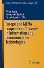Europe And Mena Cooperation Advances In Information And Communication Technologies 1st Edition Lvaro Rocha