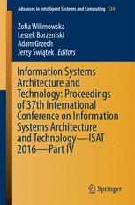 Information Systems Architecture And Technology Proceedings Of 37th International Conference On Information Systems Architecture And Technology Isat 2016 Part Iv 1st Edition Zofia Wilimowska