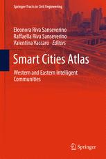 Smart Cities Atlas Western And Eastern Intelligent Communities 1st Edition Eleonora Riva Sanseverino