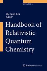 Handbook Of Relativistic Quantum Chemistry 1st Edition Wenjian Liu Eds