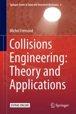 Collisions Engineering Theory And Applications 1st Edition Michel Frémond Auth