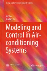 Modeling And Control In Airconditioning Systems 1st Edition Ye Yao