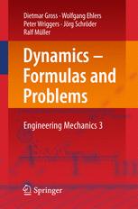 Dynamics Formulas And Problems Engineering Mechanics 3 1st Edition Dietmar Gross
