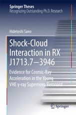 Shockcloud Interaction In Rx J171373946 Evidence For Cosmicray Acceleration In The Young Vhe Ray Supernova Remnant 1st Edition Hidetoshi Sano Auth