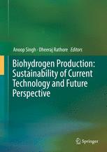 Biohydrogen Production Sustainability Of Current Technology And Future Perspective 1st Edition Anoop Singh