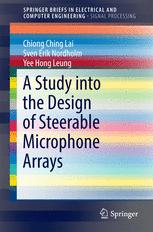 A Study Into The Design Of Steerable Microphone Arrays 1st Edition Chiong Ching Lai