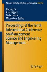 Proceedings Of The Tenth International Conference On Management Science And Engineering Management 1st Edition Jiuping Xu