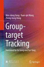Grouptarget Tracking 1st Edition Wendong Geng Yuanqin Wang