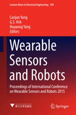 Wearable Sensors And Robots Proceedings Of International Conference On Wearable Sensors And Robots 2015 1st Edition Canjun Yang