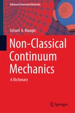 Nonclassical Continuum Mechanics A Dictionary 1st Edition Grard A Maugin Auth