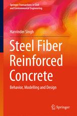 Steel Fiber Reinforced Concrete Behavior Modelling And Design 1st Edition Harvinder Singh Auth
