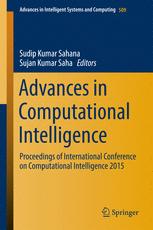 Advances In Computational Intelligence Proceedings Of International Conference On Computational Intelligence 2015 1st Edition Sudip Kumar Sahana