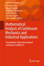 Mathematical Analysis Of Continuum Mechanics And Industrial Applications Proceedings Of The International Conference Comfos15 1st Edition Hiromichi Itou