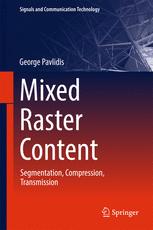 Mixed Raster Content Segmentation Compression Transmission 1st Edition George Pavlidis Auth