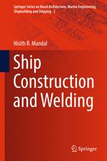 Ship Construction And Welding 1st Edition Nisith R Mandal Auth