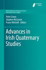 Advances In Irish Quaternary Studies 1st Edition Peter Coxon