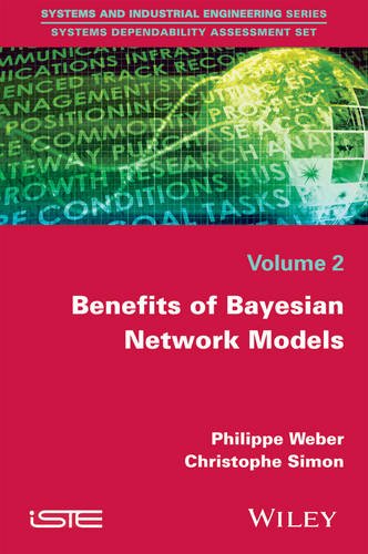 Benefits Of Bayesian Network Models 1st Edition Philippe Weber